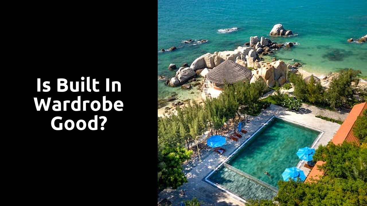 Is built in wardrobe good?